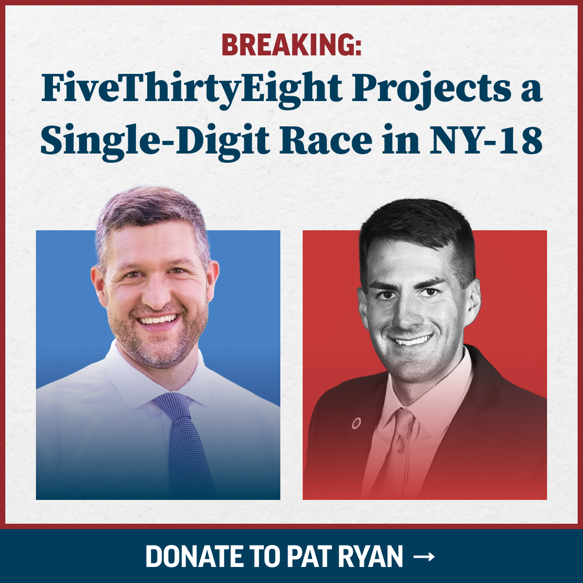 Poster of Democratic Congressman Pat Ryan next to his Republican opponent urging voters to donate. It says 